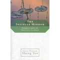 The Infinite Mirror: Commentaries on Two Chan Classics