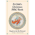 A Child's Christmas ABC Book: Angels in the Air Arrayed