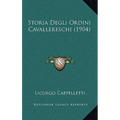 Storia Degli Ordini Cavallereschi (1904)