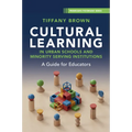 Cultural Learning in Urban Schools and Minority Serving Institutions