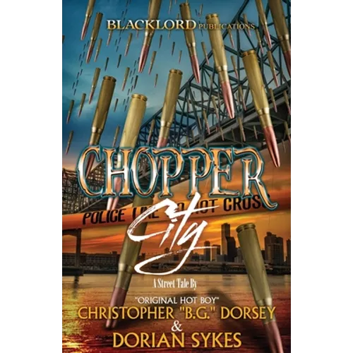 Chopper City