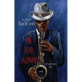 One Dead Jazzman (A Sleepy Carter Mystery - Book 7)