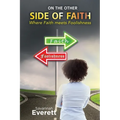 On the other side of Faith: Where Faith meets Foolishness