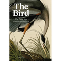 The Bird: The Great Age of Avian Illustration