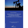Ressources naturelles et mondialisation: le pétrole et le Venezuela