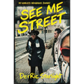 See-Me Street: An Indigenous Journey Through Homelessness