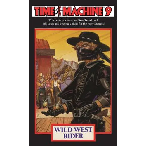 Time Machine 9: Wild West Rider