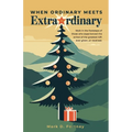 When Ordinary Meets Extraordinary