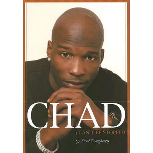Chad: I Can't Be Stopped