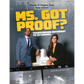 Ms. Got Proof? Transforming Defendant to Co-Counsel