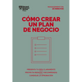 Cómo Crear Un Plan de Negocios. Serie Management En 20 Minutos (Creating Business Plans. 20 Minute Manager. Spanish Edition)