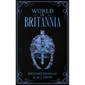 World of Britannia: Historical Companion to the Britannia Series