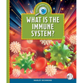 What Is the Immune System?