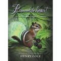 Brambleheart: A Story about Finding Treasure and the Unexpected Magic of Friendship