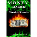 Money Magick: Wealth Rituals