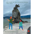 The Story of the Squamish People: 1901-2022