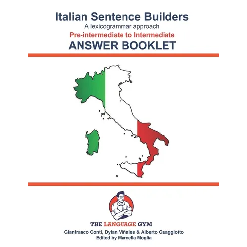 Italian Sentence Builders - Pre-intermediate to Intermediate - ANSWER BOOKLET