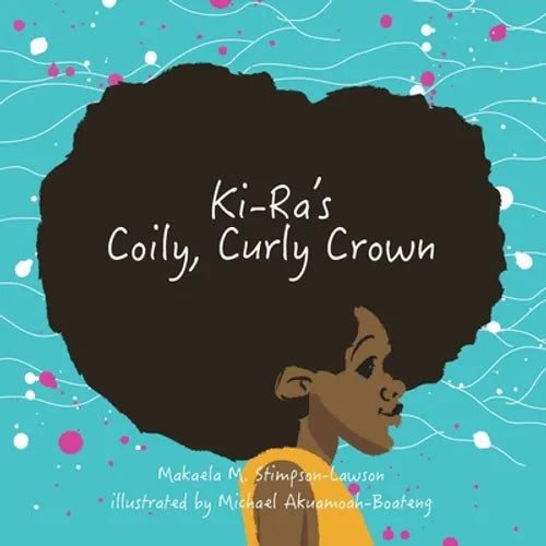Ki-Ra's Coily, Curly Crown