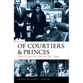 Of Courtiers and Princes: Stories of Lower Court Clerks and Their Judges