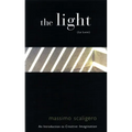 The Light (La Luce): An Introduction to Creative Imagination