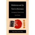Modernism and the Nativist Resistance: Contemporary Chinese Fiction from Taiwan