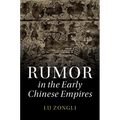 Rumor in the Early Chinese Empires