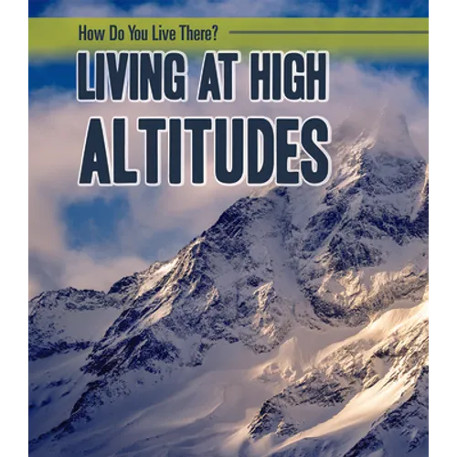 Living at High Altitudes