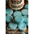 Narco-State Nemesis: How Governments Infiltrate and Dismantle International Drug Cartels