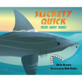 Slickety Quick: Poems about Sharks