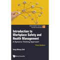 Introduction to Workplace Safety and Health Management: A Systems Thinking Approach (Third Edition)