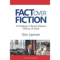 Fact Over Fiction: A Challenge to Barak Obama's History of Israel