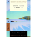 Ethan Frome & Summer