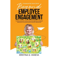 Beyond Employee Engagement: Building workplace cultures that drive legendary employee experiences and phenomenal customer experiences!