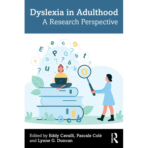 Dyslexia in Adulthood: A Research Perspective