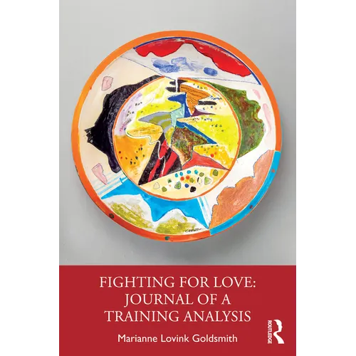 Fighting for Love: Journal of a Training Analysis