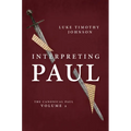 Interpreting Paul: The Canonical Paul, Volume 2