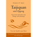 Taijiquan und Qigong: Vom Lernen und Lehren eines Übungs- und Lebenswegs