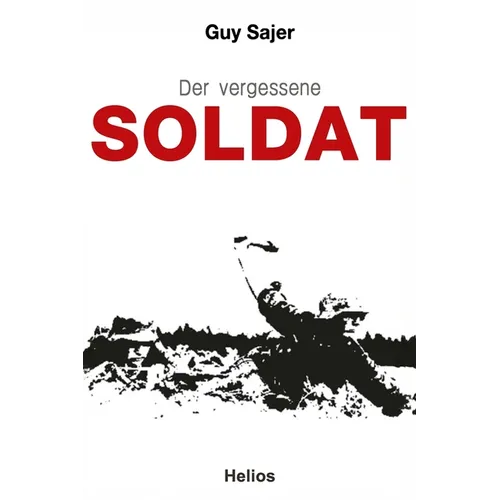 Der vergessene Soldat: Autobiographie