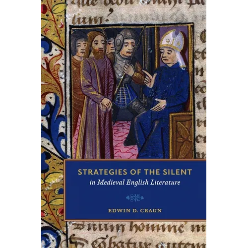 Strategies of the Silent in Medieval English Literature