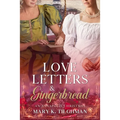Love Letters & Gingerbread: An Annapolis Christmas