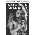 Path of a Warrior: Book 1 of the "WAR IN THE SPIRIT" series