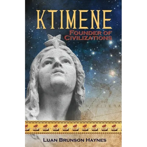 Ktimene: Founder of Civilizations
