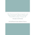 The instrumental Spectrometric and Spectroscopic Analysis of Natural Food Flavourings: Volume II - Small Molecules