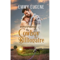 Convincing the Cowboy Billionaire