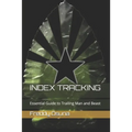 Index Tracking: Essential Guide to Trailing Man and Beast