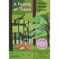 A Family of Trees: My First Book of Forests