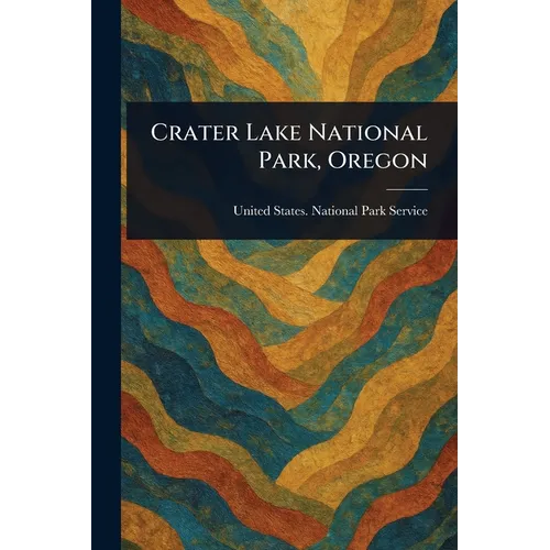 Crater Lake National Park, Oregon