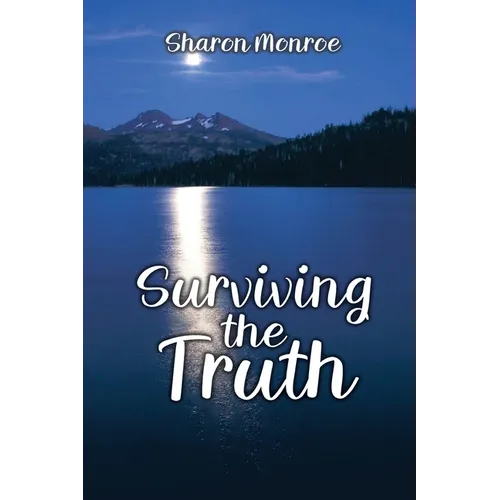 Surviving the Truth