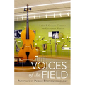 Voices of the Field: Pathways in Public Ethnomusicology