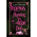 Demon Hunting With a Dixie Deb